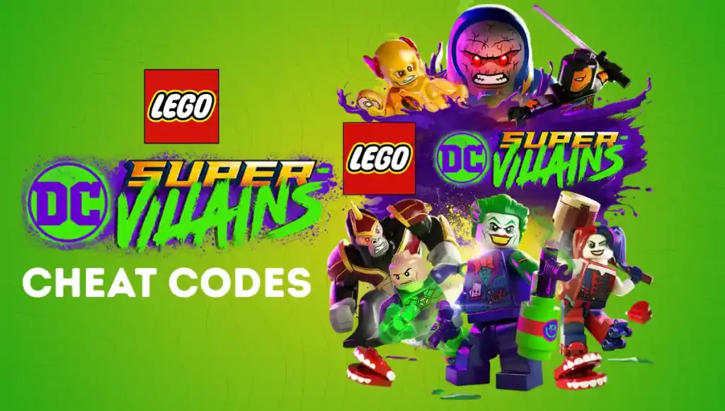 LEGO DC Super Villains Cheat Codes: Complete Guide to All Character Unlocks